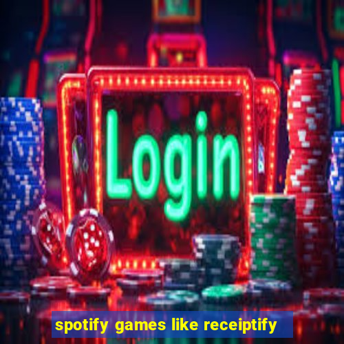 spotify games like receiptify